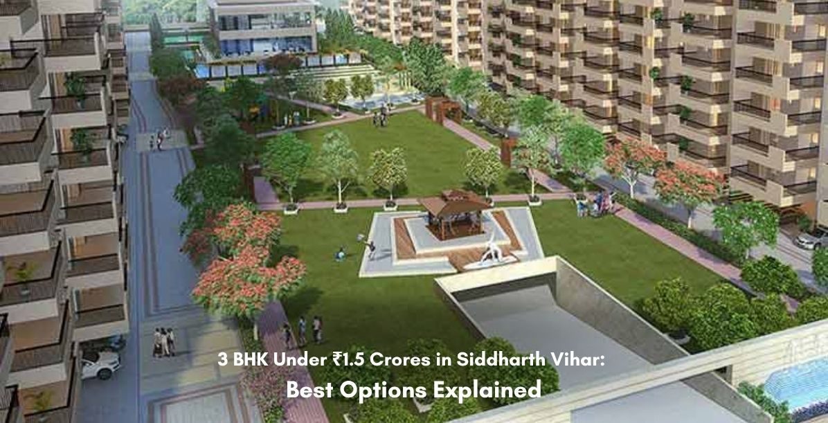 3 BHK Under 1.5 Cr in Siddharth Vihar
