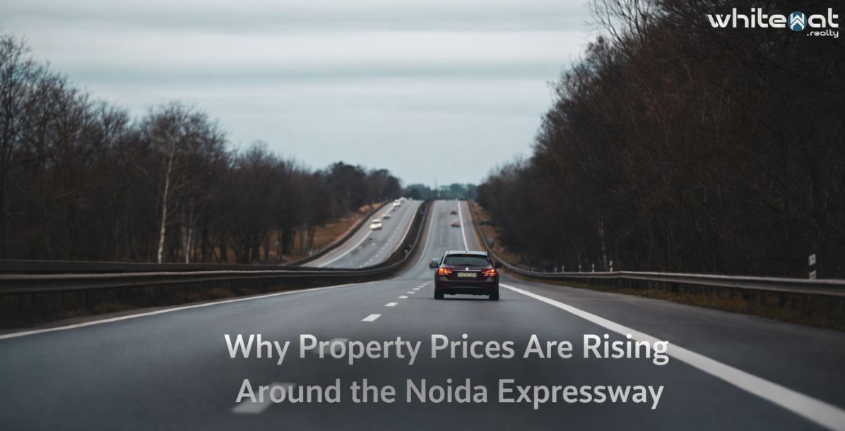 Why Property Prices Are Rising Around the Noida Expressway