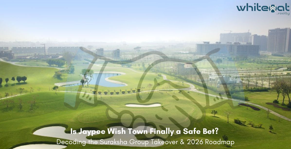 Is Jaypee Wish Town Finally a Safe Bet? Decoding the Suraksha Group Takeover & 2026 Roadmap